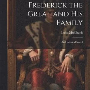 Frederick the Great and His Family