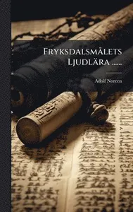 FryksdalsmÃ lets Ljudlära ......