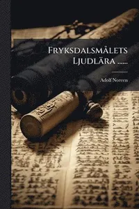 FryksdalsmÃ lets Ljudlära ......