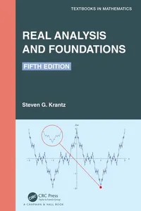 Real Analysis and Foundations