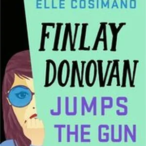 Finlay Donovan Jumps the Gun