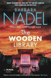 Wooden Library (Ikmen Mystery 27)