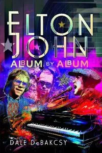 Elton John Album by Album