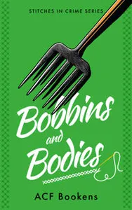 Bobbins And Bodies