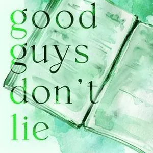 Good Guys Don't Lie - Special Edition