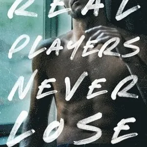 Real Players Never Lose