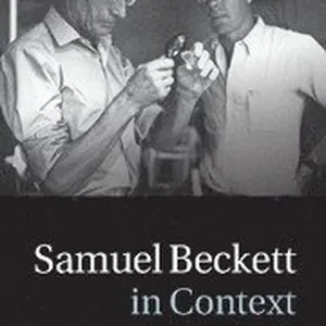 Samuel Beckett in Context