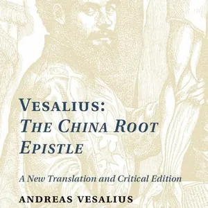Vesalius: The China Root Epistle