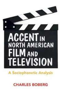 Accent in North American Film and Television