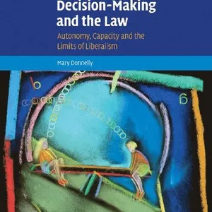 Healthcare Decision-Making and the Law