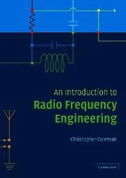 An Introduction to Radio Frequency Engineering