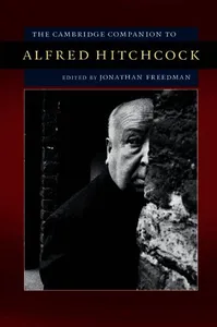 The Cambridge Companion to Alfred Hitchcock