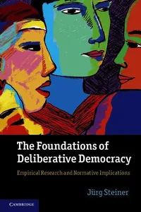 The Foundations of Deliberative Democracy