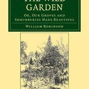 The Wild Garden