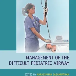 Management of the Difficult Pediatric Airway