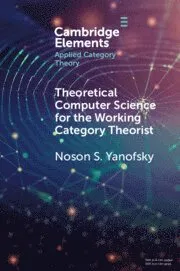 Theoretical Computer Science for the Working Category Theorist