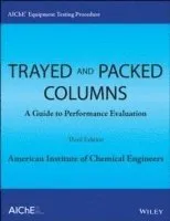 AIChE Equipment Testing Procedure - Trayed and Packed Columns
