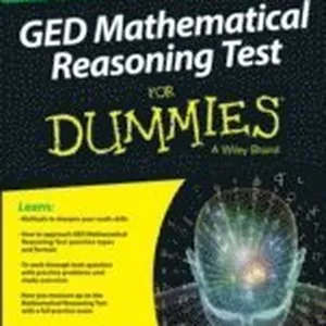 GED Mathematical Reasoning Test For Dummies