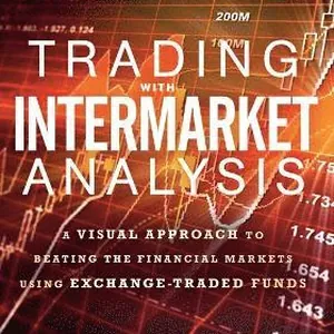 Trading with Intermarket Analysis