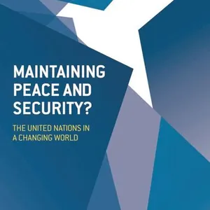 Maintaining Peace and Security?