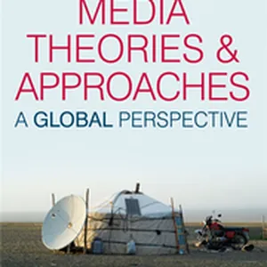 Media Theories and Approaches