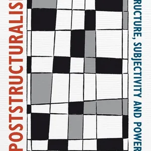 Poststructuralism and After