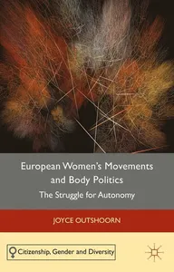European Women's Movements and Body Politics