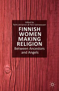 Finnish Women Making Religion
