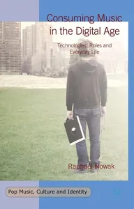 Consuming Music in the Digital Age