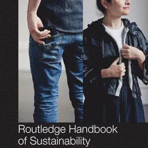 Routledge Handbook of Sustainability and Fashion