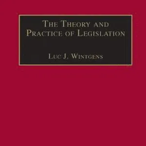 Theory and Practice of Legislation
