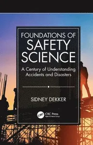 Foundations of Safety Science