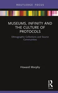 Museums, Infinity and the Culture of Protocols