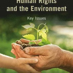 Human Rights and the Environment