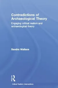 Contradictions of Archaeological Theory