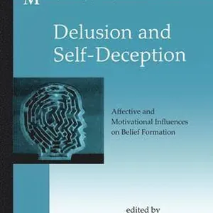 Delusion and Self-Deception