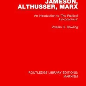 Jameson, Althusser, Marx