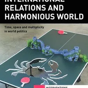 China's International Relations and Harmonious World