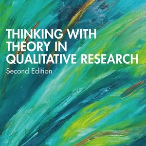 Thinking with Theory in Qualitative Research