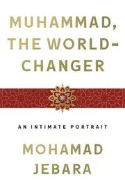 Muhammad, The World-Changer
