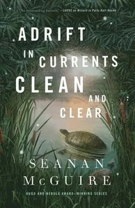 Adrift in Currents Clean and Clear