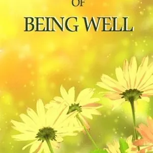 Science of Being Well