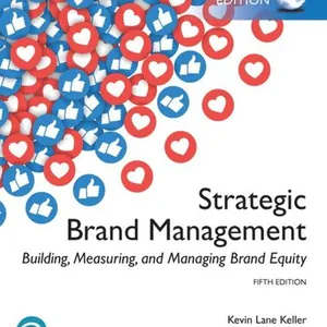 Strategic Brand Management: Building, Measuring, and Managing Brand Equity, Global Edition