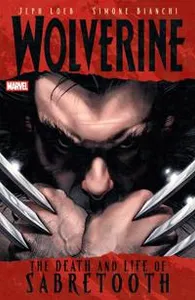 Wolverine: The Death And Life Of Sabretooth