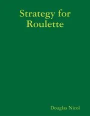 Strategy for Roulette