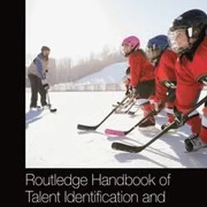 Routledge Handbook of Talent Identification and Development in Sport