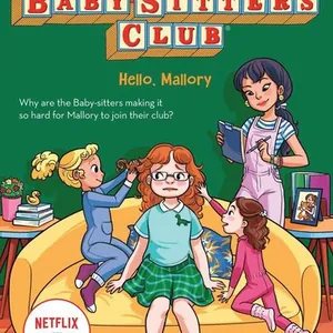 Babysitters Club #14: Hello, Mallory (b&w)
