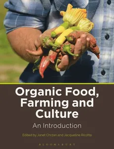 Organic Food, Farming and Culture