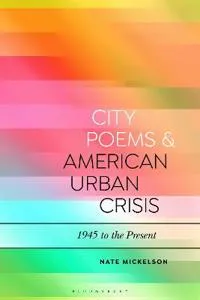 City Poems and American Urban Crisis