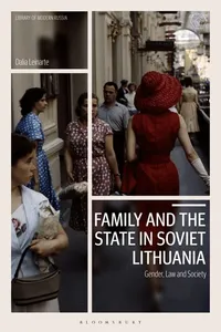 Family and the State in Soviet Lithuania